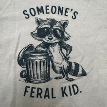 Load image into Gallery viewer, Someone's Feral Child Tee 2/3T
